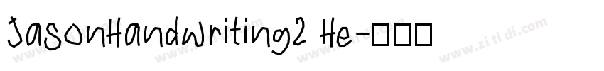 JasonHandwriting2 He字体转换